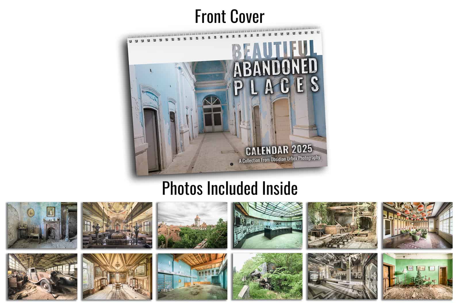 Beautiful Abandoned Places Calendar 2025 Urban Exploration By Obsidian Urbex Photo Previews By Month