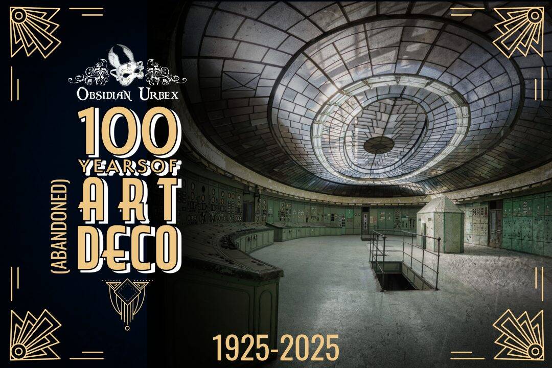 100 Years of Abandoned Art Deco A Photographic Showcase of Forgotten Art Deco from Around the World Obsidian Urbex Photography Featured Image